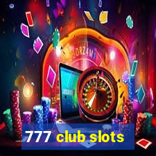 777 club slots